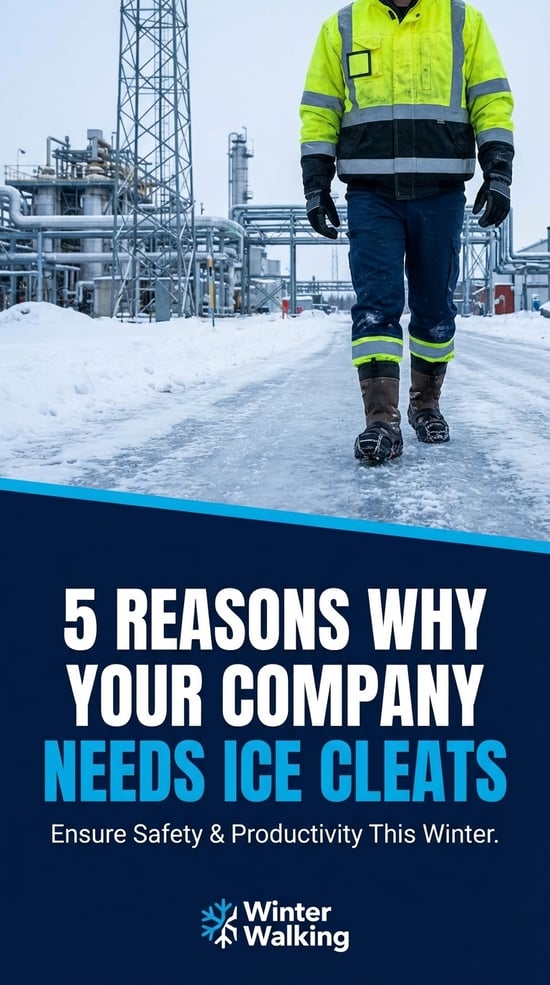 THE TOP 5 REASONS WHY YOUR COMPANY NEEDS ICE CLEATS